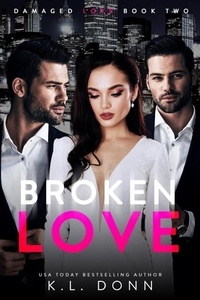  KL Donn - Broken Love - Damaged Love, #2.