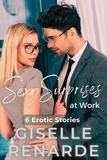 Giselle Renarde - Sexy Surprises at Work - Sexy Surprises, #19.