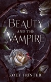  Zoey Hunter - Beauty and the Vampire.