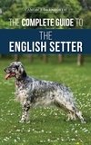  Candace Darnforth - The Complete Guide to the English Setter.