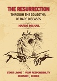  Marios Michail - The Resurrection Through The Golgotha of Rare Diseases.