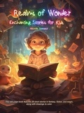  Michelle Starseed - Realms of Wonder: Enchanting Stories for Kids.