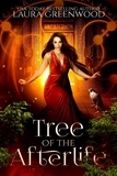  Laura Greenwood - Tree Of The Afterlife - Forgotten Gods, #17.