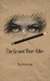  Jessica Lyn - The Grand River Killer.