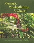  CK Sobey - Musings, Woolgathering, &amp; Ghosts - Musings, Woolgathering, &amp; Ghosts, #1.