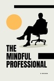  D Brown - The Mindful Professional.