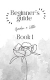  Sima Petrenko - Beginner's Guide; Garden a Little - Book 1, #1.