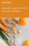  Tanya Williams - Essential superfoods for everyday wellness..
