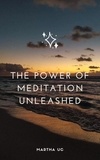  Martha Uc - The Power of Meditation Unleashed.