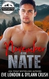  Dylann Crush et  Eve London - November is for Nate - Mountain Men of Mustang Mountain, #11.