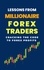  Lady Rachael - Lessons From Millionaire Forex Traders: Cracking The Code To Forex Profits.