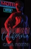 Cara North - Midnight California.
