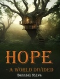  Danniel Silva - Hope - A World Divided.