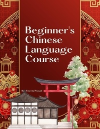  Vineeta Prasad - Beginners Chinese Language Course - Course.