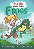  Sammie Kyng - Dr. Susie Animal Safari - Frogs.