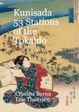  Cristina Berna et  Eric Thomsen - Kunisada 53 Stations of the Tokaido.