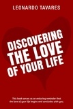  Leonardo Tavares - Discovering the Love of Your Life.