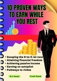  Preeti Rawat et  B.S. Rawat - 10 Proven Ways To Earn While You Rest.