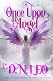  D. N. Leo - Once Upon an Angel - Mirror and Realms, #12.