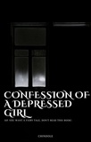  Chindole - Confession of a Depresses Girl.