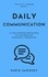  Parth Sawhney - Daily Communication: 21 Life-Changing Meditations on Influence and Meaningful Connection - The Daily Learner, #7.