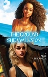  Skye Blackwell - The Ground She Walks On.