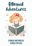  Coledown Bilingual Books - Bilingual Adventures: Spanish and English Stories for Kids.