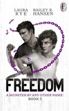  Laura Rye - Freedom - A Monster By Any Other Name, #3.