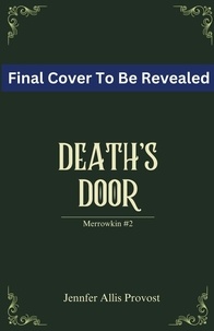  Jennifer Allis Provost - Death's Door - Merrowkin, #2.