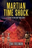  Zak Freeman - Martian Time Shock - Time Shock, #3.