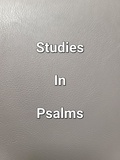  James Dobbs - Studies In Psalms.