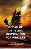  Warren Brown - Ocean of Ideas and Inspiration for Writers - Prolific Writing for Everyone, #9.