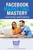 Jill W Fox - Facebook Marketing Mastery: A Guide for Small Business Marketing - Social Media Marketing, #2.