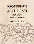  SREEKUMAR V T - Footprints of the Past: Exploring World History.