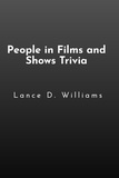  Lance D. Williams - People in Films and Shows Trivia.