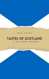  Pablo Picante - Tastes of Scotland: A Culinary Odyssey.