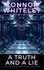  Connor Whiteley - A Truth And A Lie: A Science Fiction Far Future Short Story - Way Of The Odyssey Science Fiction Fantasy Stories.