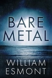  William Esmont - Bare Metal.