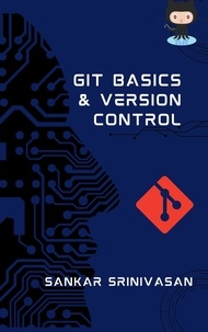  Sankar Srinivasan - Git Basics and Version Control.