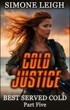  Simone Leigh - Cold Justice - Best Served Cold, #5.