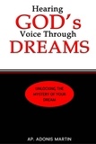  AP. ADONIS MARTIN - Hearing God's  Voice Through Dreams.