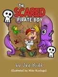  Jay Kidd et  JR Strange - The Scared Pirate Boy.