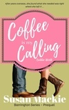  Susan Mackie - Coffee is my Calling - Barrington Series.
