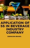  Edenilson Brandl - Application of 5S in Beverage Industry Company.
