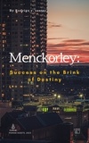  Rodrigo v. santos - Menckorley: Success on the Brink of Destiny - Literature, #1.