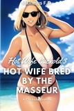  Maximus F.D. - Cuckold Erotica - Hot Wife Bred By The Masseur - Hot Wife Cuckold, #3.