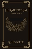  Louis Sefer - Hermeticism Simplified.