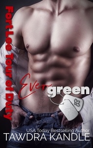  Tawdra Kandle - Evergreen - The Sexy Soldiers Series, #7.
