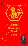  Alina A Rubi et  Angeline A. Rubi - Scimmia  Oroscopo e Rituali 2024.