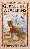  Karin Kaufman - The Adventures of Geraldine Woolkins - Geraldine Woolkins Series, #1.